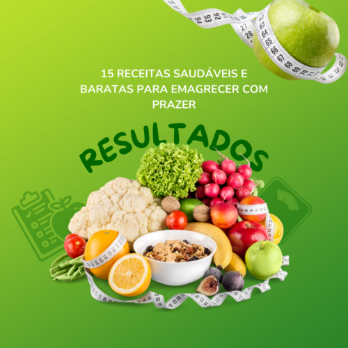 15 Receitas Saudáveis e Baratas: Emagrecer com Prazer 735184