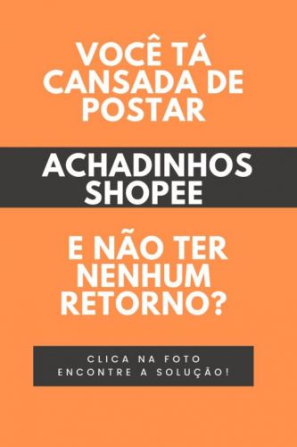 Achadinhos Sh0pee- t em dificuldades de fazer ou achar videos para divulgar? 714877