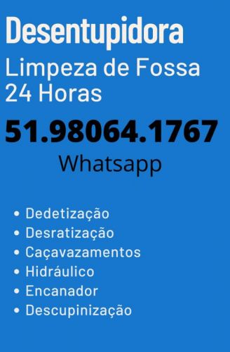 Encanador Hidráulico Desentupidora Limpa Fossa Dedetizadora em Porto Alegre e Regiões 51. 98064-1767 whatsapp 638907