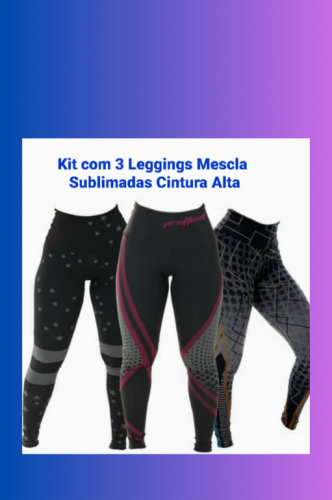 Kit com 3 calças Leggings  712796