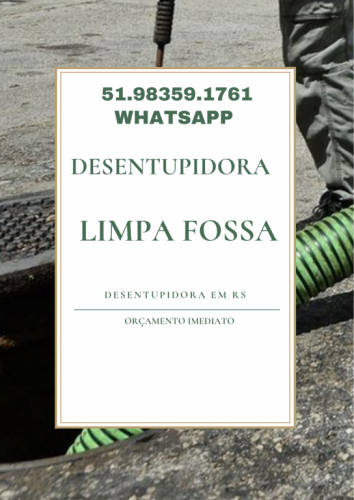 Limpa Fossa e Hidrojateamento em Porto Alegre e Regiões Metropolitanas  Desentupidora e Limpa Fossa em poa  624977