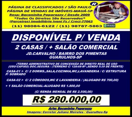 Vende 2 Casas Com Salão Comercial - Jd.carvalho - Bairro Dos Pimentas - Guarulhos-sp 723182